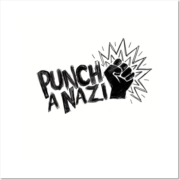 Punch a Nazi Wall Art by IllustratedActivist